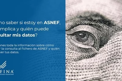 como saber si estas en asnef y como salir de esta lista