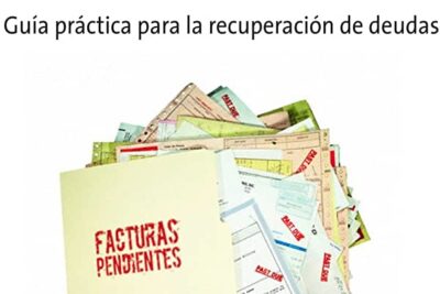 cobro de morosos como gestionar la recuperacion de impagados