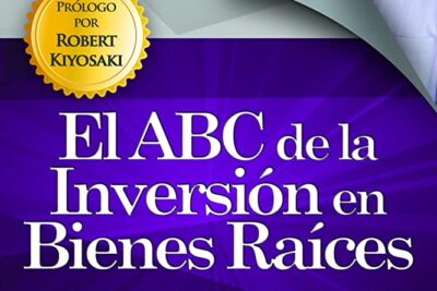 el abc para invertir en bienes raices