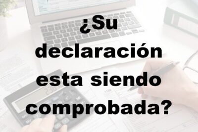 que significa su declaracion esta siendo comprobada
