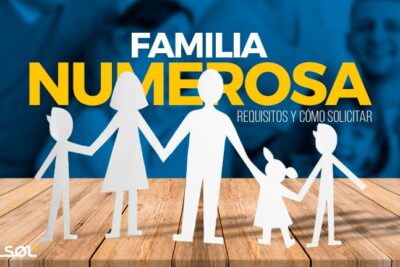 familia numerosa requisitos y ventajas en tu economia familiar