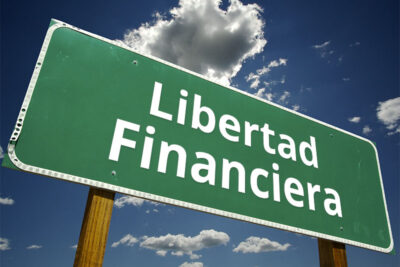 libertad financiera un sueno que tu tambien puedes alcanzar