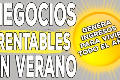 negocios para emprender en verano