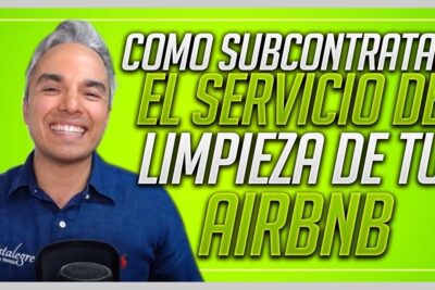 como contratar un servicio de limpieza para tu airbnb