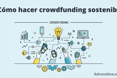 como hacer un buen crowdfunding