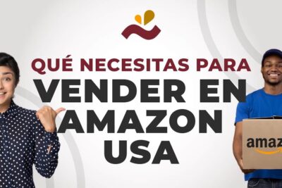 que necesitas para vender en amazon usa