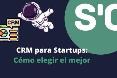 claves de exito para seleccionar una solucion crm para un startup