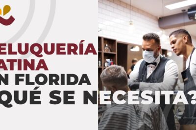 peluqueria latina en florida que se necesita