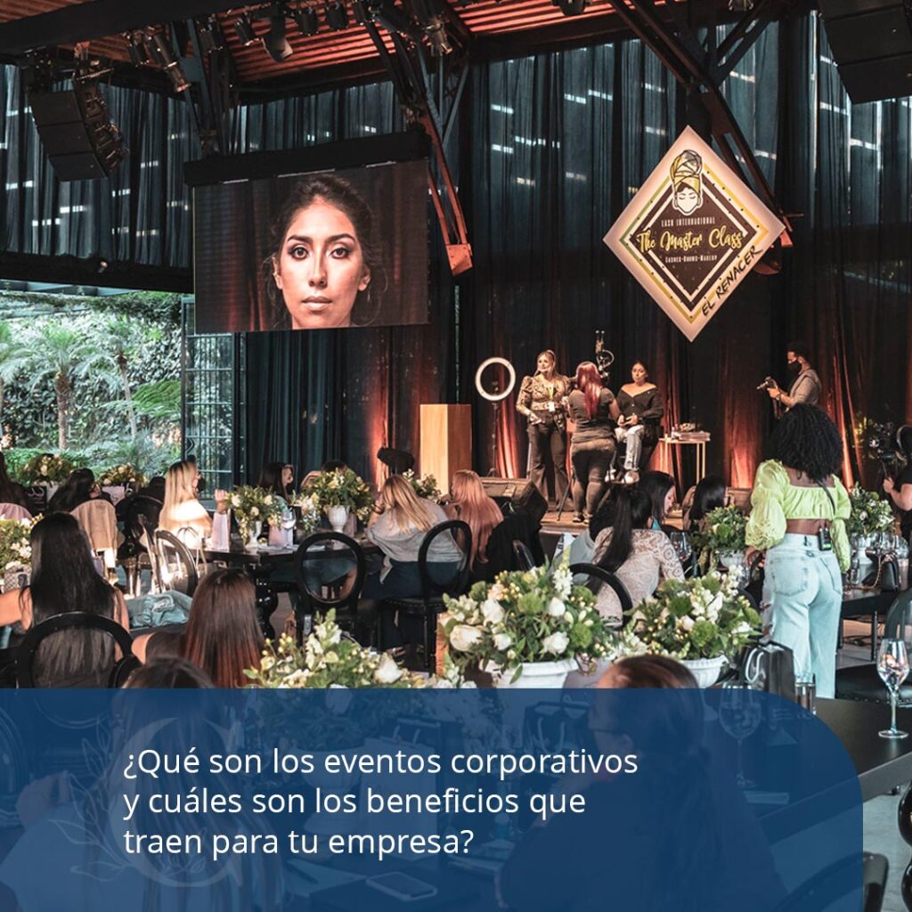 los beneficios de convocar eventos corporativos