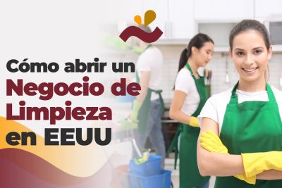 como abrir un negocio de limpieza en estados unidos