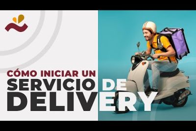 como iniciar un servicio de delivery