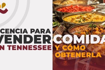 licencia para vender comida en tennessee y como obtenerla