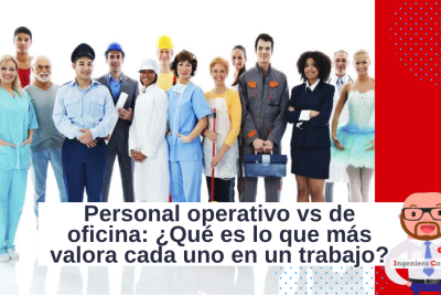 que es lo que mas se valora en una oficina