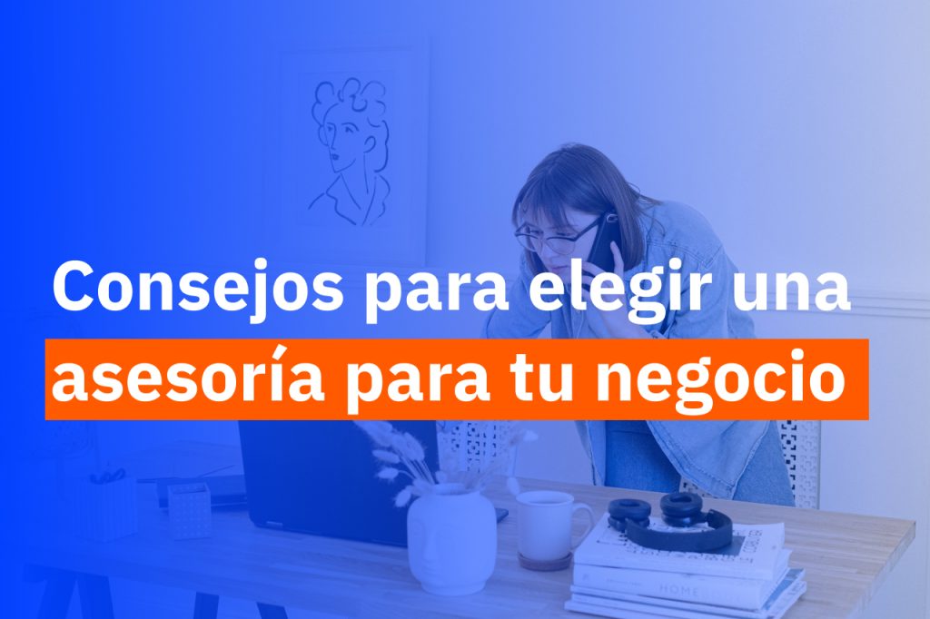 ¿Cómo elegir asesoría contable? 1 como elegir asesoria contable